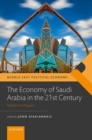 The Economy of Saudi Arabia in the 21st Century : Prospects and Realities - Book