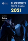 Blackstone's Police Manuals Volume 1: Crime 2021 - Book
