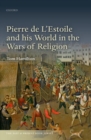Pierre de L'Estoile and his World in the Wars of Religion - Book