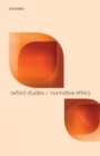 Oxford Studies in Normative Ethics Volume 10 - Book