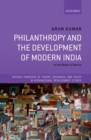 Philanthropy and the Development of Modern India : In the Name of Nation - Book