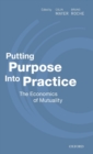Putting Purpose Into Practice : The Economics of Mutuality - Book