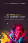 New Approaches to Social Contract Theory : Liberty, Equality, Diversity, and the Open Society - eBook