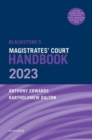 Blackstone's Magistrates' Court Handbook 2023 and Blackstone's Youths in the Criminal Courts (October 2018 edition) Pack - Book