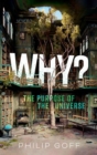 Why? The Purpose of the Universe - Book