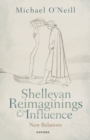 Shelleyan Reimaginings and Influence : New Relations - Book