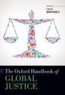 The Oxford Handbook of Global Justice - Book