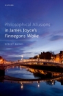 Philosophical Allusions in James Joyce's Finnegans Wake - Book