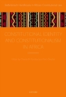 Constitutional Identity and Constitutionalism in Africa - Book