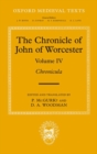 The Chronicle of John of Worcester : Volume IV: Chronicula - Book