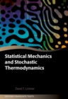 Statistical Mechanics and Stochastic Thermodynamics : A Textbook on Modern Approaches in and out of Equilibrium - Book