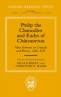 Philip the Chancellor and Eudes of Chateauroux : Nine Sermons on Crusade and Heresy, 1226--1231 - Book