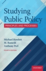 Studying Public Policy : Principles and Processes - Book