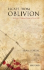 Escape from Oblivion : The Story of a Pakistani Prisoner of War in India - Book