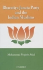 Bharatiya Janata Party and the Indian Muslims - Book