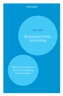 Rethinking Public Accounting : Policy and Practice of Accrual Accounting in Government - eBook