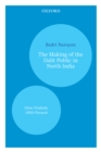 The Making of the Dalit Public in North India : Uttar Pradesh, 1950-Present - eBook