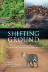 Shifting Ground : People, Animals, and Mobility in India's Environmental History - eBook