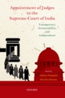 Appointment of Judges to the Supreme Court of India : Transparency, Accountability, and Independence - eBook