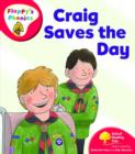 Oxford Reading Tree: Level 4: Floppy's Phonics: Craig Saves the Day - Book