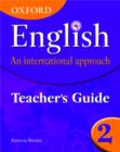 Oxford English: An International Approach: Teacher's Guide 2 - Book