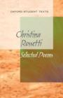 New Oxford Student Texts: Christina Rossetti: Selected Poems - Book