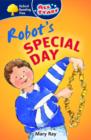 Oxford Reading Tree: All Stars: Pack 1A: Robot's Special Day - Book