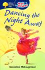 Oxford Reading Tree: All Stars: Pack 3A: Dancing the Night Away - Book