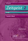 Zeitgeist 2: fur OCR A2 Teacher's Book - Book