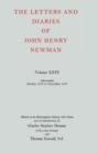 The Letters and Diaries of John Henry Newman: Volume XXVI: Aftermaths, January 1872 to December 1873 - Book