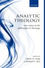 Analytic Theology : New Essays in the Philosophy of Theology - Book