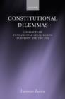 Constitutional Dilemmas : Conflicts of Fundamental Legal Rights in Europe and the USA - Book