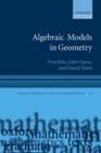 Algebraic Models in Geometry - Book