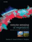 Remote Sensing of Vegetation : Principles, Techniques, and Applications - Book