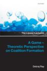 A Game-Theoretic Perspective on Coalition Formation - Book