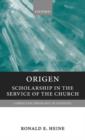 Origen : Scholarship in the Service of the Church - Book