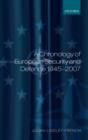 A Chronology of European Security and Defence 1945-2007 - Book