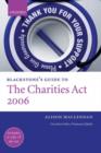 Blackstone's Guide to the Charities Act 2006 - Book