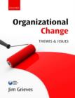 Organizational Change: Themes and Issues - Book