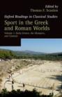 Sport in the Greek and Roman Worlds: Volume 1 : Early Greece, The Olympics, and Contests - Book