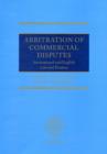 Arbitration of Commercial Disputes : International and English Law and Practice - Book