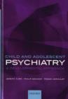 Child and Adolescent Psychiatry : A developmental approach - Book