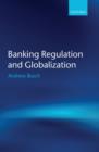 Banking Regulation and Globalization - Book