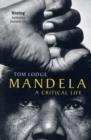 Mandela : A Critical Life - Book