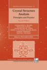 Crystal Structure Analysis : Principles and Practice - Book
