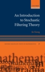 An Introduction to Stochastic Filtering Theory - Book