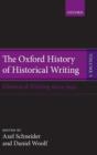 The Oxford History of Historical Writing : Volume 5: Historical Writing Since 1945 - Book