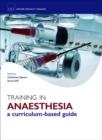 Training In Anaesthesia - Book