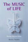 The Music of Life : Biology beyond genes - Book