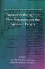 Trajectories through the New Testament and the Apostolic Fathers - Book